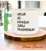 Nolur Az Konuşun Zaten Dinlemiyorum - T Kulp Kupa Tüm Renkler