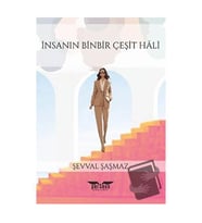 İnsanın Binbir Çeşit Hali / Perseus Yayınevi / Şevval Şaşmaz