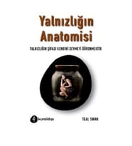 Yalnızlığın Anotomisi