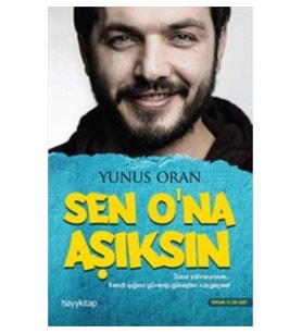 Sen Ona Aşıksın - Yunus Oran