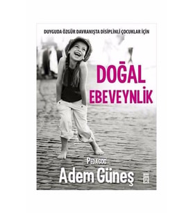 Doğal Ebeveynlik / - Adem Güneş