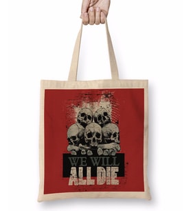 Punk We Wıll All Dıe Bez Çanta Uzun Saplı