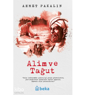 Alim ve Tağut Beka Yayınları Ahmet Pakalın