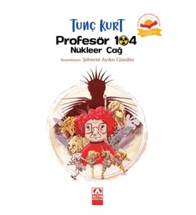 Profesör 104 Nükleer Çağ