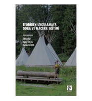 Teoriden Uygulamaya Doğa ve Macera Eğitimi