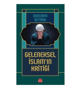 Geleneksel İslam’ın Kritiği