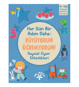 Her Gün Bir Adım Daha: Büyüyorum Öğreniyorum! - Sayısal Oyun Etkinlikleri