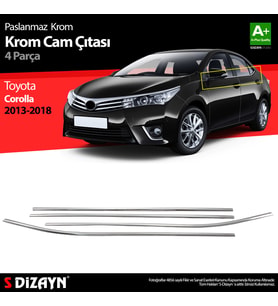 Toyota Corolla Krom Cam Çıtası 4 Prç. 2013-2018