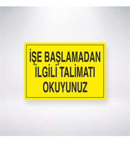 İşe Başlamadan İlgili Talimatı Okuyunuz 21x28 Arkası Yapışkanlı Levha