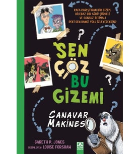 Sen Çöz Bu Gizemi - Canavar Makinesi