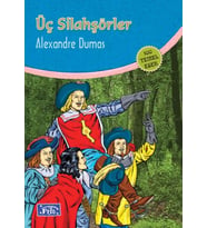 Üç Silahşörler (100 Temel Eser - İlköğretim)