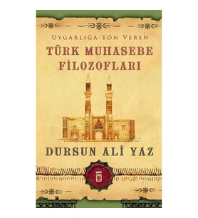 Uygarlığa Yön Veren Türk Muhasebe Filozofları