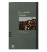 Köy ve Mahalle: Yerleşim ve Yönetim Birimi