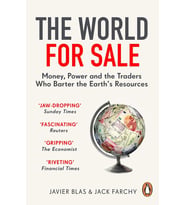 The World For Sale: Money, Power And The Traders Who Barter The Earth’S Resources (Krem)