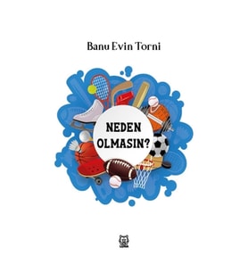 Neden Olmasın?