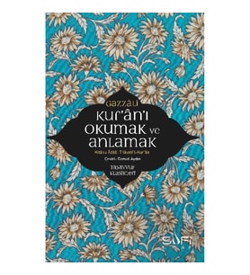 Kur'an'ı Okumak ve Anlamak