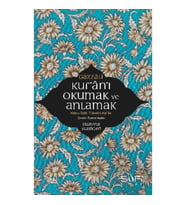 Kur'an'ı Okumak ve Anlamak