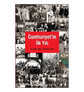 Cumhuriyet'in İlk Yılı (29 Ekim 1923 – 29 Ekim 1924)