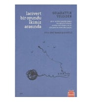 Lacivert Bir Oyundu İkimiz Arasında
