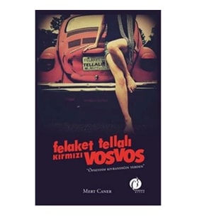 Felaket Tellalı Kırmızı Vosvos