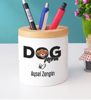 Kişiye Özel Dog Mom Kalemlik Köpek Annesi (Beyaz)