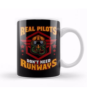 Real Pilots Don't Need Runways Helicopter Pilot Kupa Bardak Porselen
