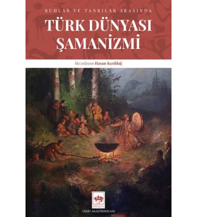 Türk Dünyası Şamanizmi