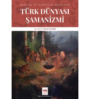 Türk Dünyası Şamanizmi