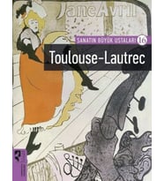 Toulouse-Lautrec - Sanatın Büyük Ustaları 16