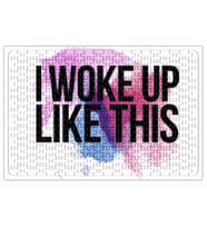I Woke Up Like This Puzzle 240 Parça Yapboz