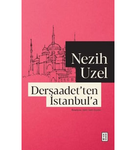 Dersaadet'ten İstanbul'a