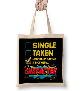 Cute & Funny Mentally Dating A Fictional Character Bez Çanta Uzun Saplı