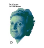 Bütün Eserleri 8 - Tutkulu Perçem