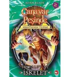 Canavar Peşinde 20 - Hayalet At İskelet