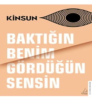 Baktığın Benim Gördüğün Sensin