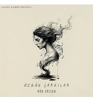 Nun Sultan Sagopa Kajmer Presents: Üzgün Şarkılar - Plak