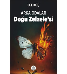 Arka Odalar: Doğu Zelzele’si / Ece Koç