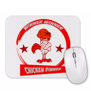 Winner Winner Chicken Dinner Pubg Mouse Pad