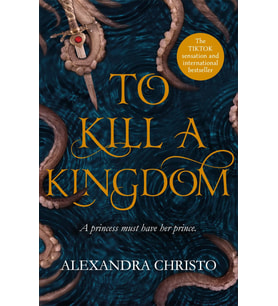 To Kill A Kingdom: The Dark And Romantic Ya Fantasy For Fans Of Leigh Bardugo And Sarah J Maas: Tikt (Krem)