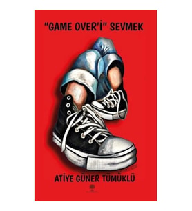 Game Over'i Sevmek