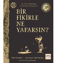 Bir Fikirle Ne Yaparsın?