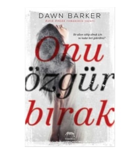 Onu Özgür Bırak