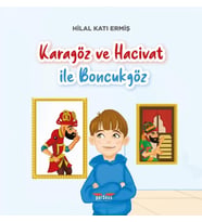 Karagöz ve Hacivat  ile Boncukgöz  -  Hilal Katı Ermiş  -  Perseus Yayınevi  -