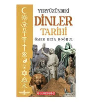 YERYÜZÜNDEKİ DİNLER TARİHİ