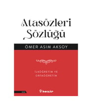 Atasözleri Sözlüğü - İlköğretim  ve Ortaöğretim