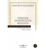 Yerleşik Düşünceler Sözlüğü - Gustave Flaubert