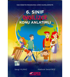 Esen 6.sınıf İngilizce Konu Anlatım