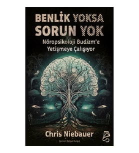 Benlik Yoksa Sorun Yok