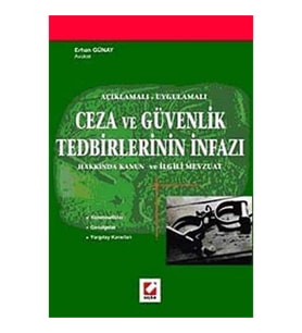 Ceza Ve Güvenlik Tedbirlerinin İnfazı: Hakkında Kanun Ve İlgili Mevzuat (Krem)