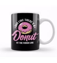 Funny Run Like There's a Donut At The Finish Line Kupa Bardak Porselen